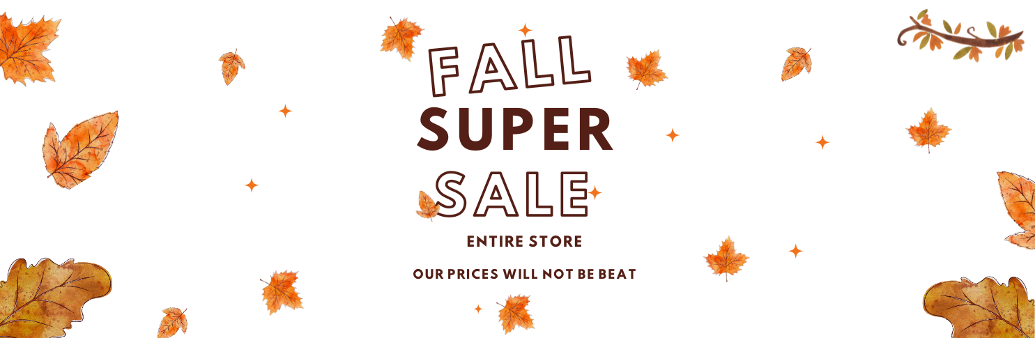 FALL SALE ON ENTIRE STORE